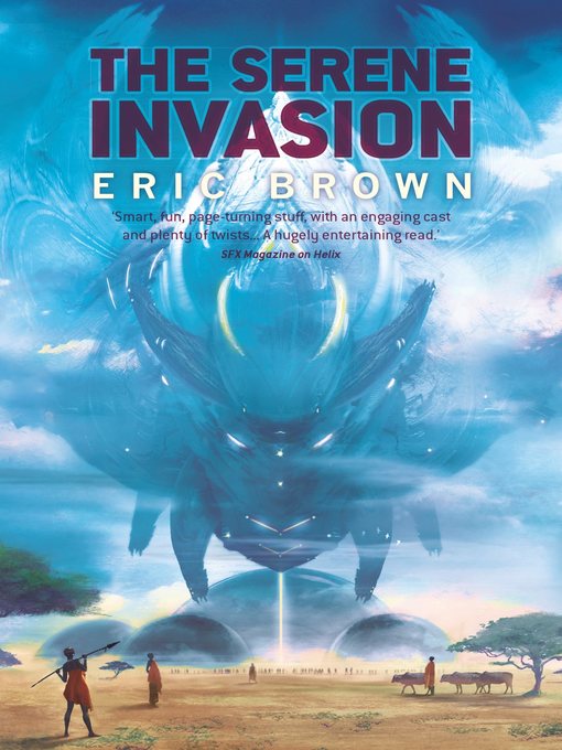Title details for The Serene Invasion by Eric Brown - Available